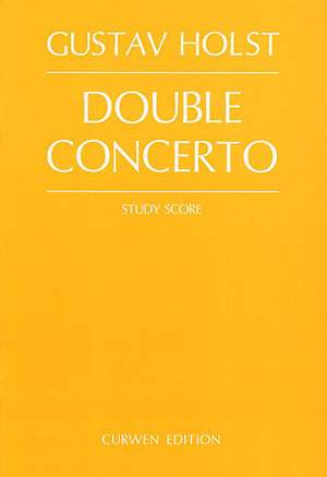 Gustav Holst: Double Concerto
