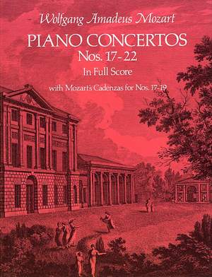 Wolfgang Amadeus Mozart: Piano Concertos Nos.17-22
