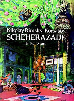 Nikolai Rimsky-Korsakov: Scheherazade Opus 35