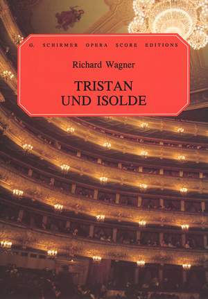 Richard Wagner: Tristan und Isolde