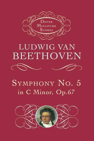 Ludwig van Beethoven: Symphony No. 5 In C Minor Op.67
