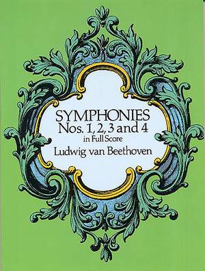 Ludwig van Beethoven: Symphonies Nos. 1, 2, 3 And 4