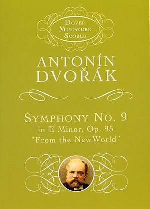 Antonin Dvorák: Sinfonia N.9 In E Min. Op.95 - Dal Nuovo Mondo