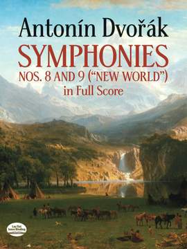 Antonin Dvorák: Symphonies Nos. 8 and 9