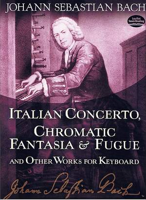 Johann Sebastian Bach: Italian Concerto, Chromatic Fantasia And Fugue