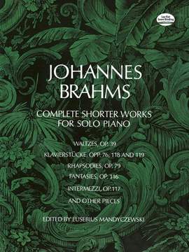Johannes Brahms: Complete Shorter Works For Solo Piano