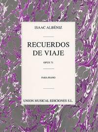 Isaac Albéniz: Recuerdos De Viaje Op.71