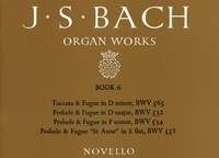 Johann Sebastian Bach: Organ Works Book 6