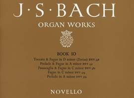 Johann Sebastian Bach: Organ Works Book 10