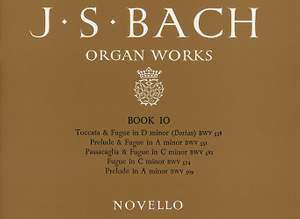 Johann Sebastian Bach: Organ Works Book 10
