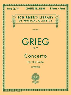 Edvard Grieg: Concerto in A Minor, Op. 16