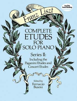 Franz Liszt: Complete Etudes For Solo Piano Series II