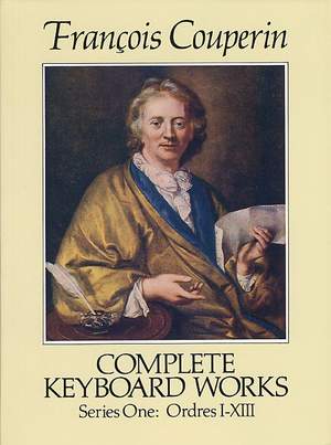 Francois Couperin: Complete Keyboard Works Series One