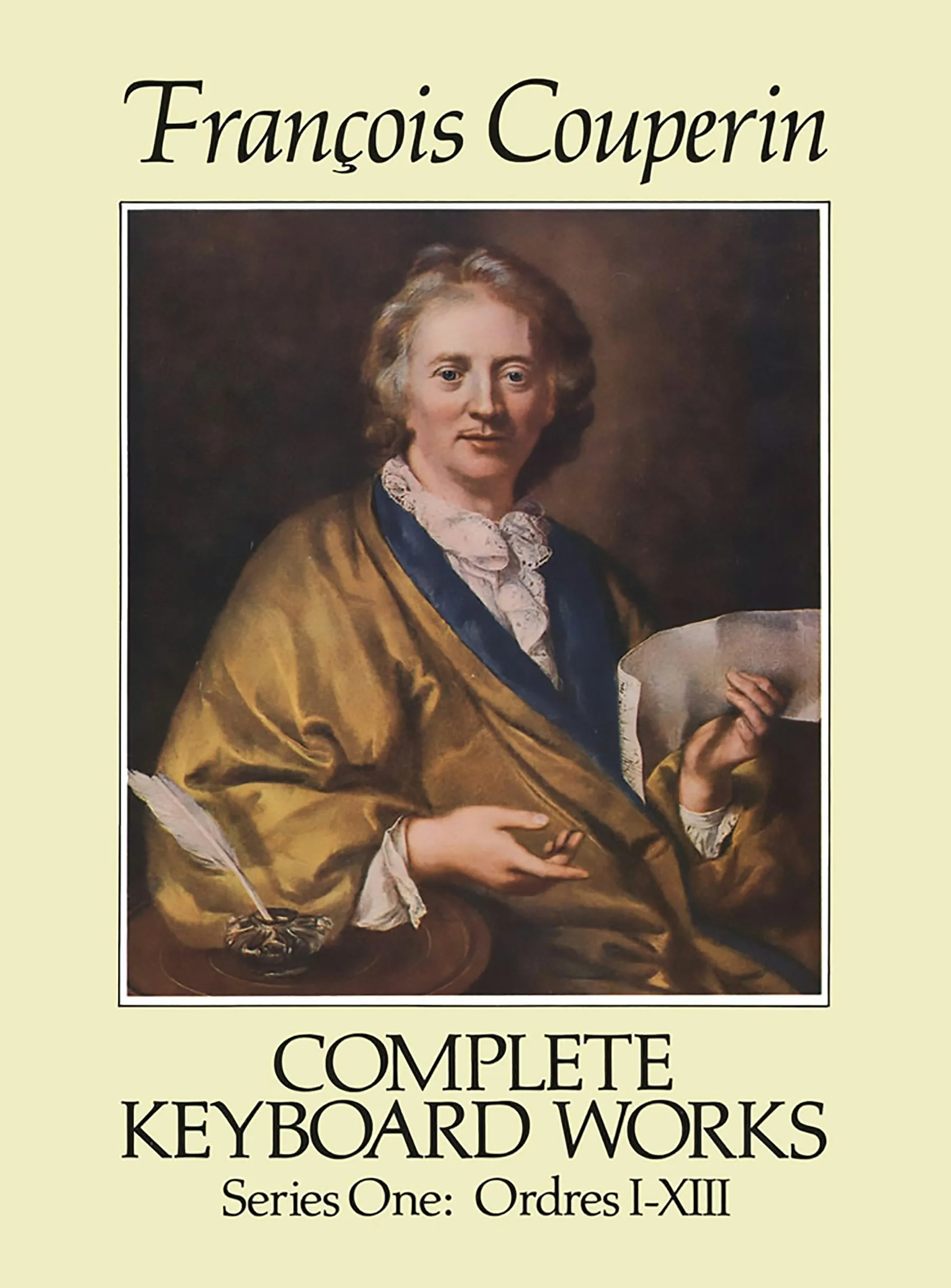 FRANÇOIS COUPERIN COMPLETE COLLECTION Francois Couperin: Complete Keyboard Works Series One | Presto Music