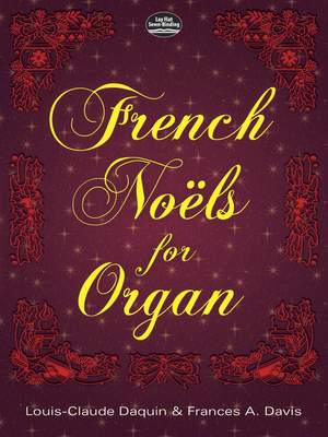 Louis-Claude Daquin_Francis A. Davis: French Noels for Organ