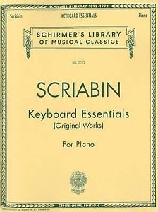 Alexander Scriabin: Keyboard Essentials - A Collection of Easier Works