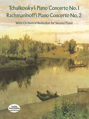 Tchaikovsky's Piano Concerto No.1 & Rachmaninoff's Piano Concerto No. 2