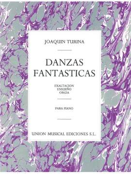 Joaquín Turina: Joaquin Turina: Danzas Fantasticas