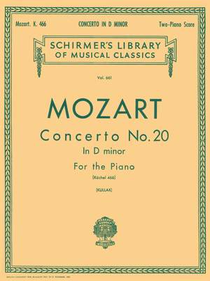 Wolfgang Amadeus Mozart: Concerto No. 20 in D Minor, K.466