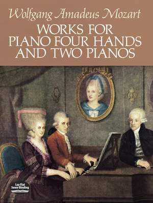 Wolfgang Amadeus Mozart: Works For Piano Four Hands And Two Pianos
