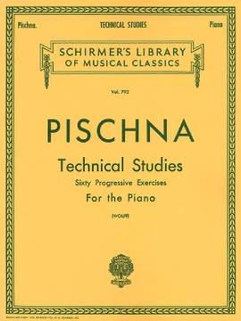 Josef Pischna: Technical Studies (60 Progressive Exercises)