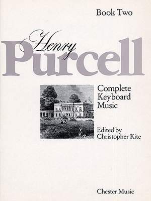Henry Purcell: Complete Harpsichord Music Book 2
