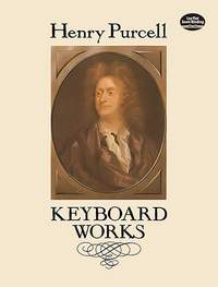 Henry Purcell: Keyboard Works