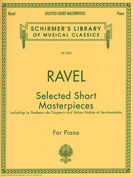 Maurice Ravel: Selected Short Masterpieces