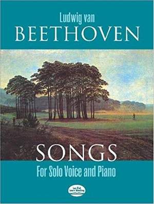 Ludwig van Beethoven: Songs For Solo Voice And Piano