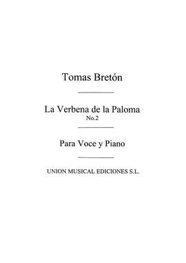 Tomas Breton: Tomas Breton: La Verbena De La Paloma No.2