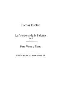 Tomas Breton: Tomas Breton: La Verbena De La Paloma No.5