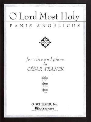 César Franck: Panis Angelicus (O Lord Most Holy)