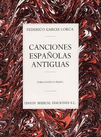 Federico Garcia Lorca: Canciones Espanolas Antiguas (Canto Y Piano)