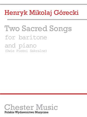 Henryk Mikolaj Górecki: Two Sacred Songs