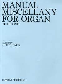 Trevor: Manual Miscellany For Organ Book One