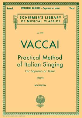 Nicola Vaccai: Practical Method of Italian Singing