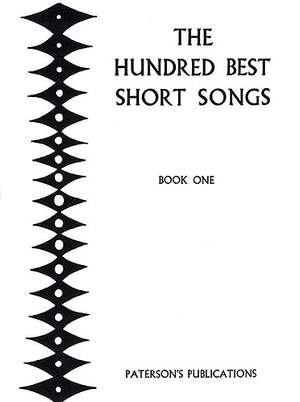 The Hundred Best Short Songs - Book One