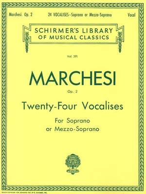 Mathilde Marchesi: 24 Vocalises, Op. 2