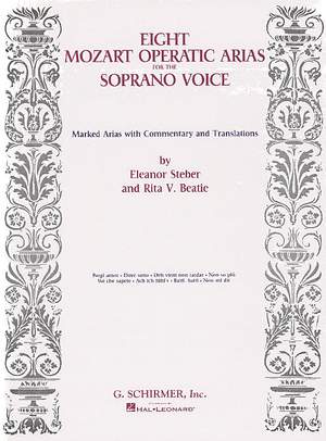 Wolfgang Amadeus Mozart: Mozart: Eight Operatic Arias for the Soprano Voice
