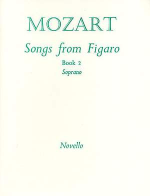 Wolfgang Amadeus Mozart: Songs From Figaro Book 2 (Soprano)