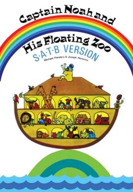 Captain Noah And His Floating Zoo (SATB Version)