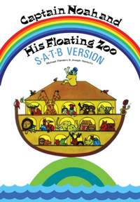 Captain Noah And His Floating Zoo (SATB Version)