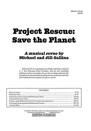 Michael Gallina_Jill Gallina: Project Rescue: Save The Planet