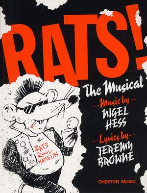 Nigel Hess: Rats! The Musical