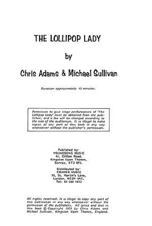 Chris Adams_Michael Sullivan: The Lollipop Lady