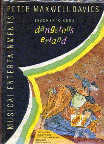 Peter Maxwell Davies: Dangerous Errand