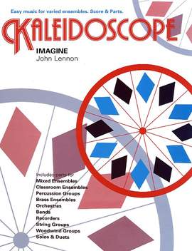John Lennon: Kaleidoscope: Imagine