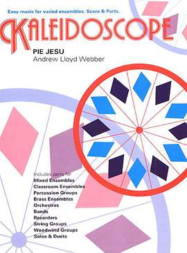 Andrew Lloyd Webber: Kaleidoscope: Pie Jesu (Requiem)