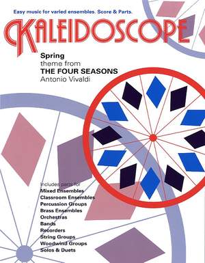 Antonio Vivaldi: Kaleidoscope: Two Spring Themes (The Four Seasons