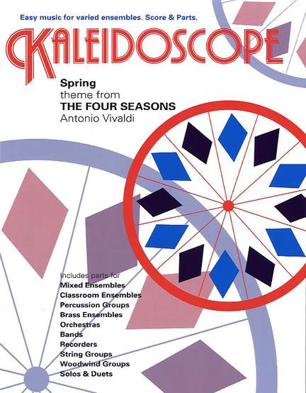 Antonio Vivaldi: Kaleidoscope: Two Spring Themes (The Four Seasons ...